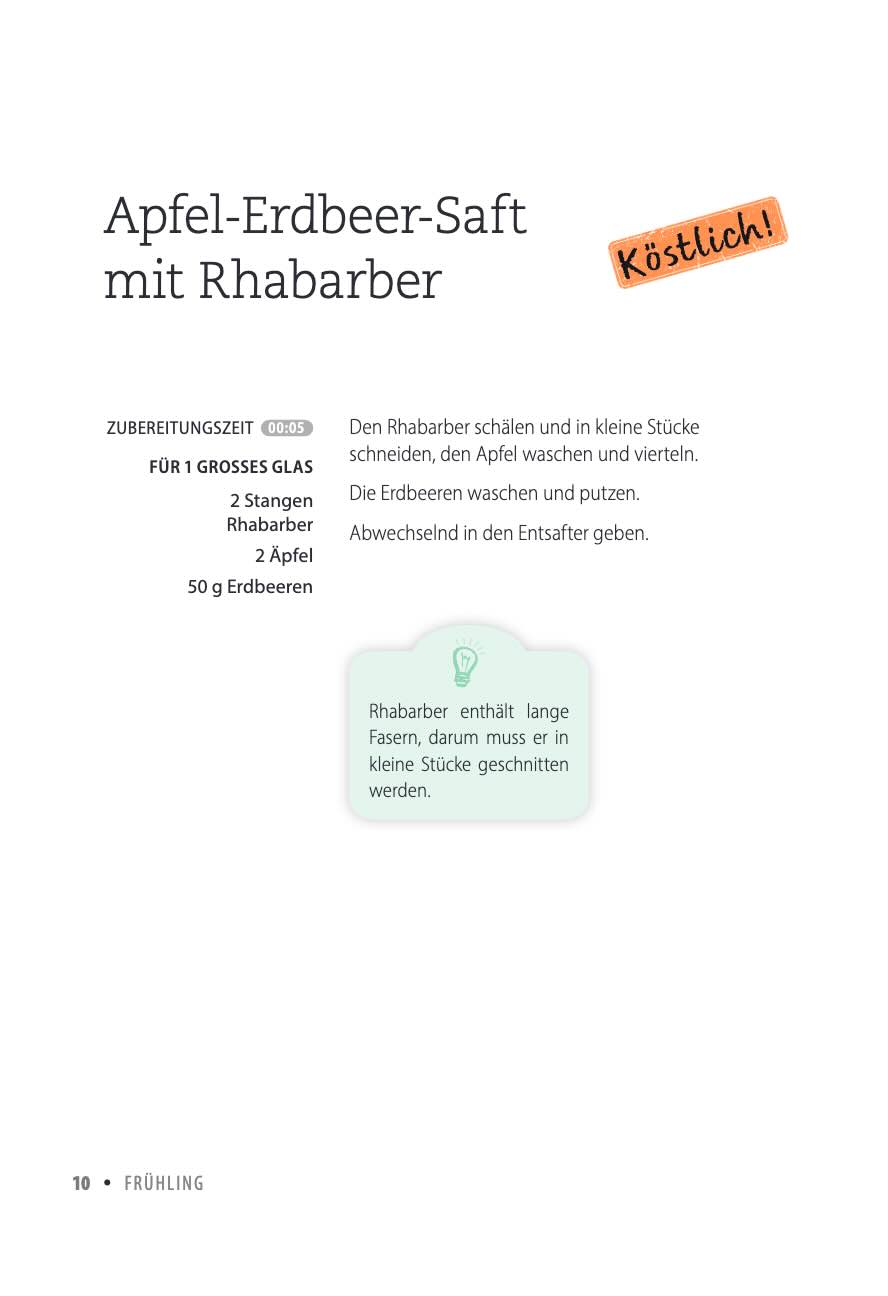 Obst- und Gemüsesäfte aus dem Entsafter“ von Clémence Roquefort